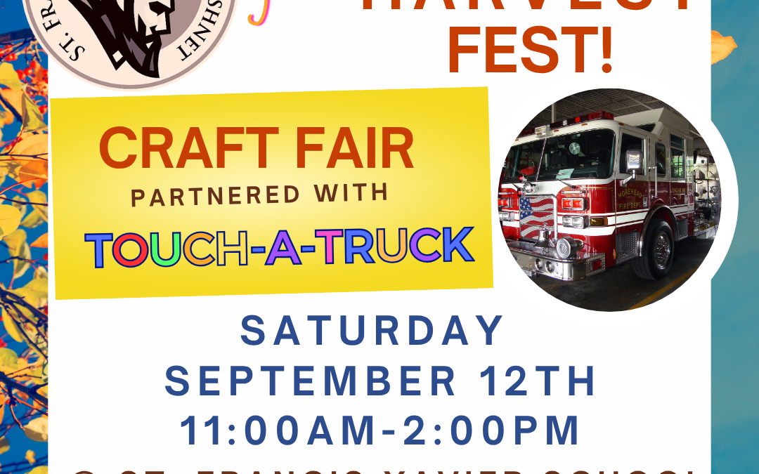 Come to our 2nd Annual Touch-a-Truck and Craft Fair Harvest Fest!