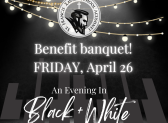 Come to our Benefit Banquet Friday, April 26
