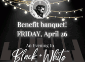 Come to our Benefit Banquet Friday, April 26